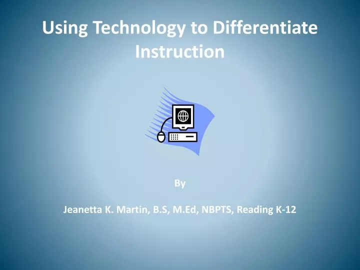 using technology to differentiate instruction