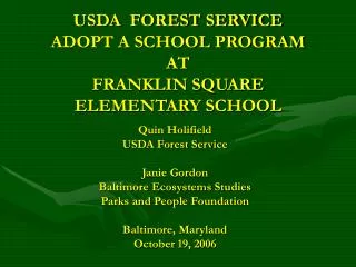 USDA FOREST SERVICE ADOPT A SCHOOL PROGRAM AT FRANKLIN SQUARE ELEMENTARY SCHOOL