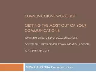 mrwa and dha communications