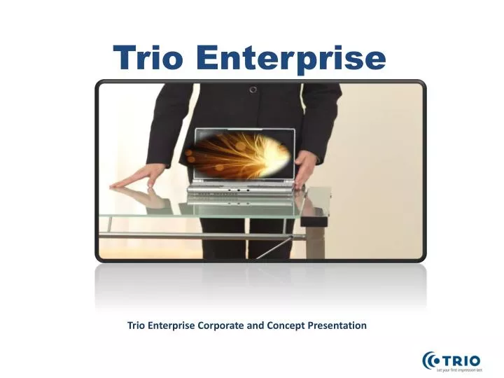trio enterprise