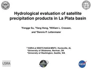Hydrological evaluation of satellite precipitation products in La Plata basin