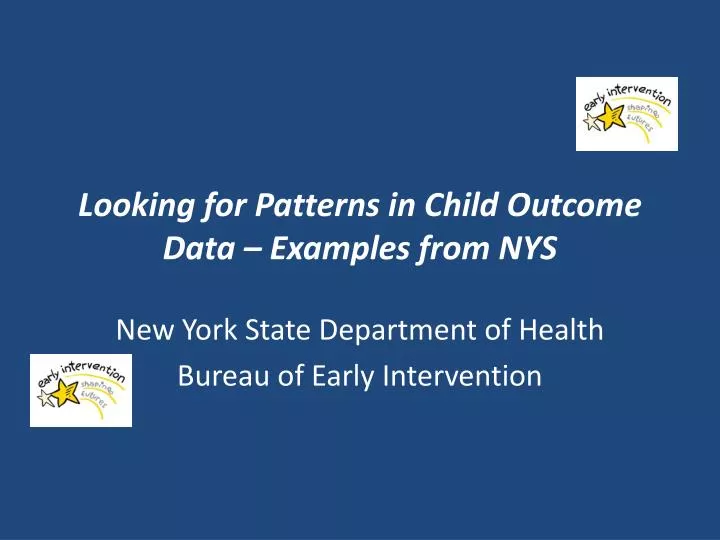 looking for patterns in child outcome data examples from nys