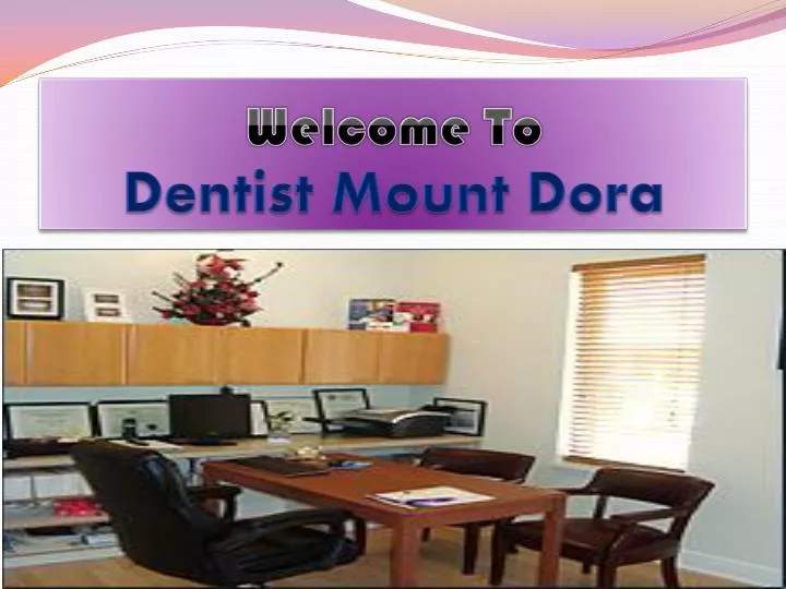 welcome to dentist mount dora