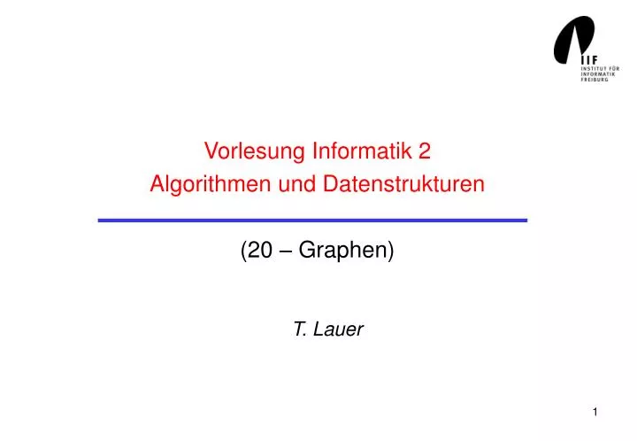 vorlesung informatik 2 algorithmen und datenstrukturen 20 graphen