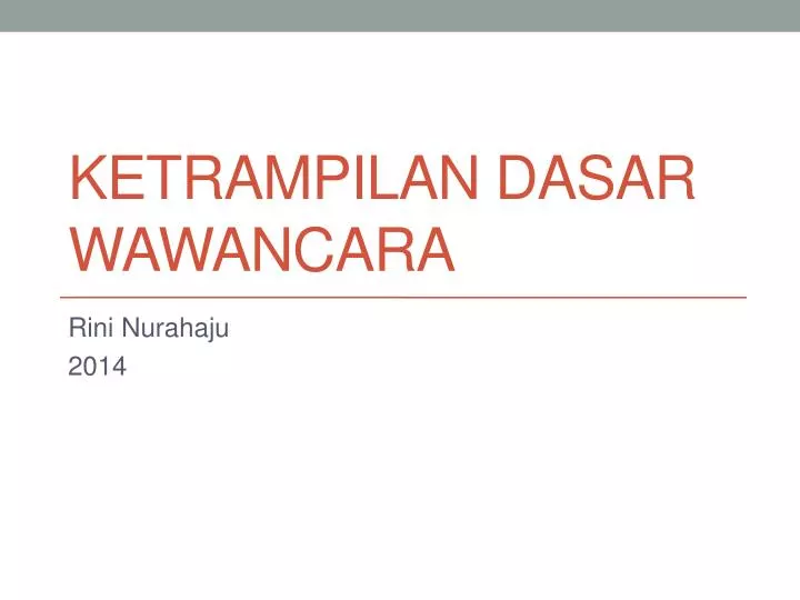 ketrampilan dasar wawancara