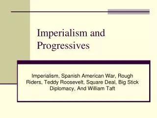 Imperialism and Progressives