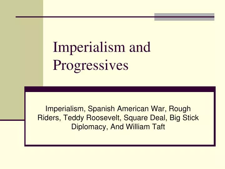 imperialism and progressives