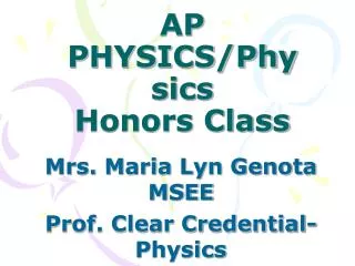 AP PHYSICS/Physics Honors Class