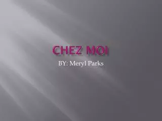 chez moi