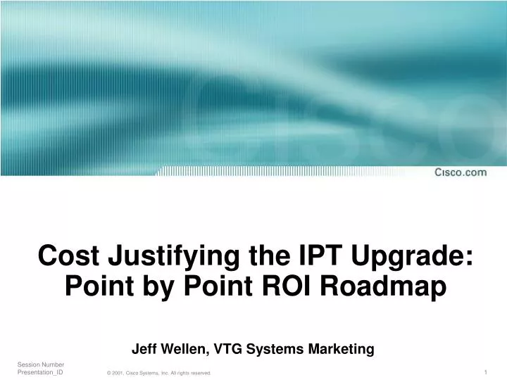 cost justifying the ipt upgrade point by point roi roadmap