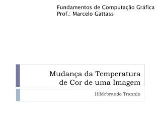 mudan a da temperatura de cor de uma imagem