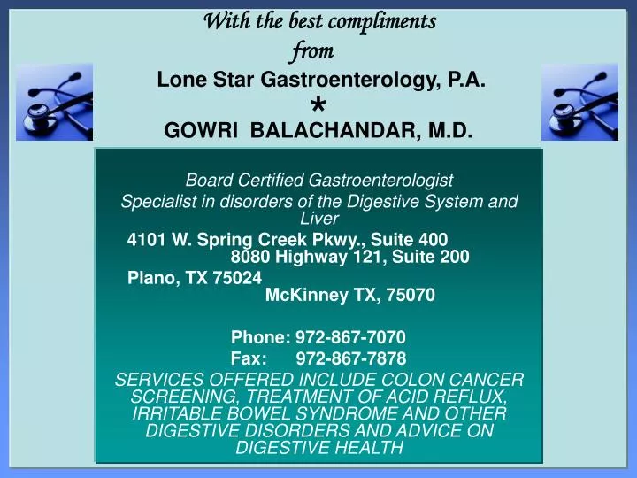 with the best compliments from lone star gastroenterology p a gowri balachandar m d