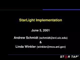 StarLight Implementation