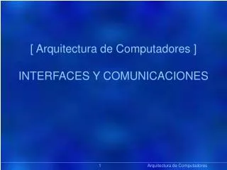 arquitectura de computadores interfaces y comunicaciones
