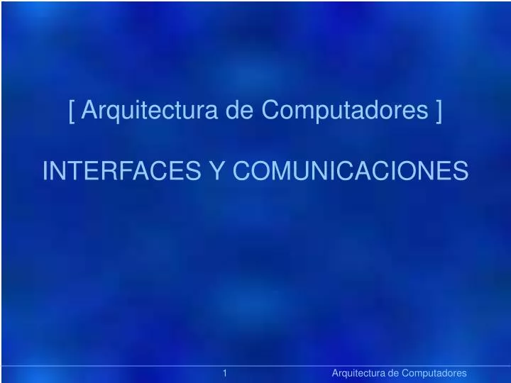 arquitectura de computadores interfaces y comunicaciones