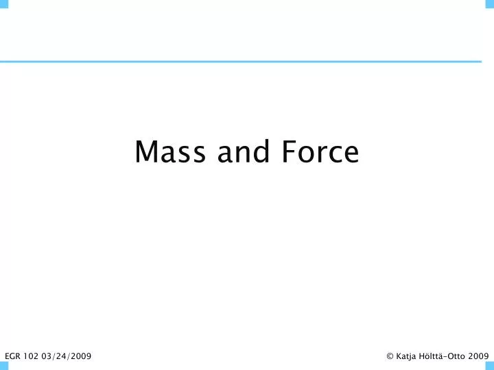mass and force