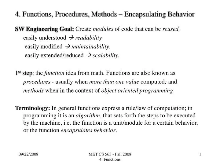 4 functions procedures methods encapsulating behavior