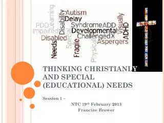 THINKING CHRISTIANL Y AND SPECIAL (EDUCATIONAL) NEEDS
