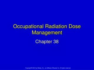 Occupational Radiation Dose Management