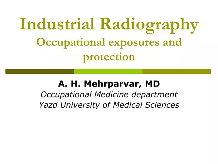 industrial radiography occupational exposures and protection