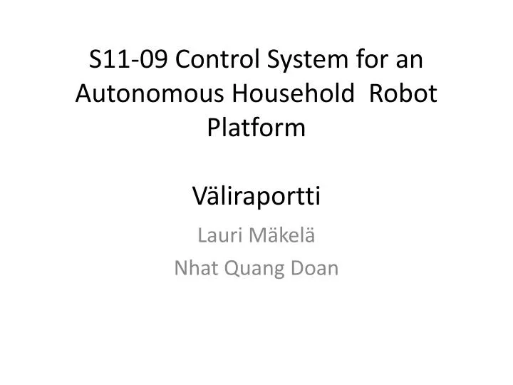 s11 09 control system for an autonomous household robot platform v liraportti