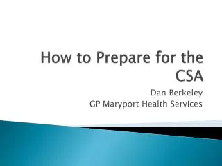 How to Prepare for the CSA