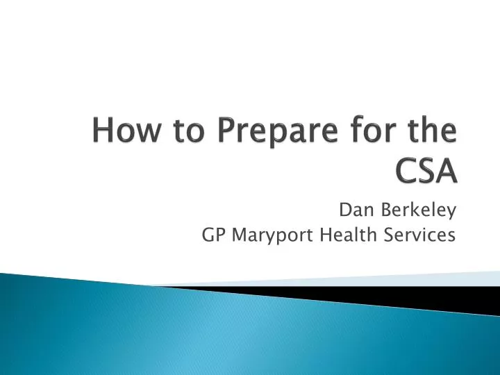 how to prepare for the csa