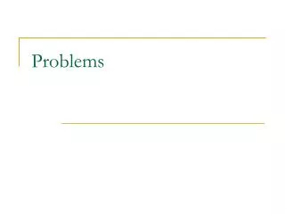 problems
