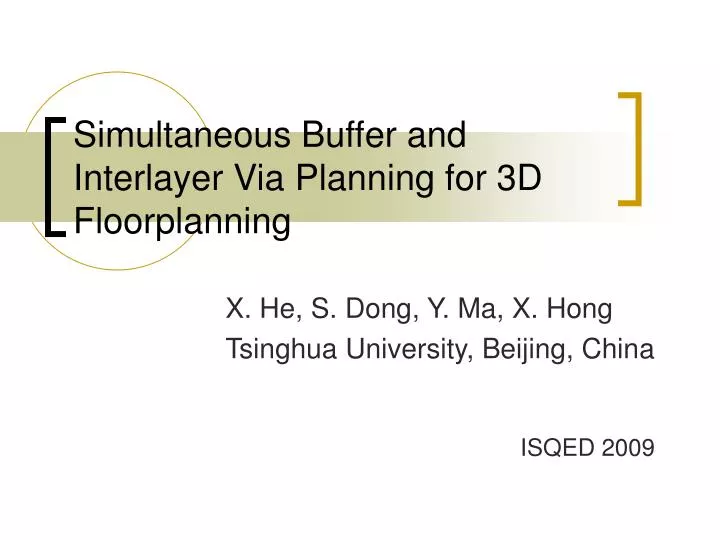 simultaneous buffer and interlayer via planning for 3d floorplanning