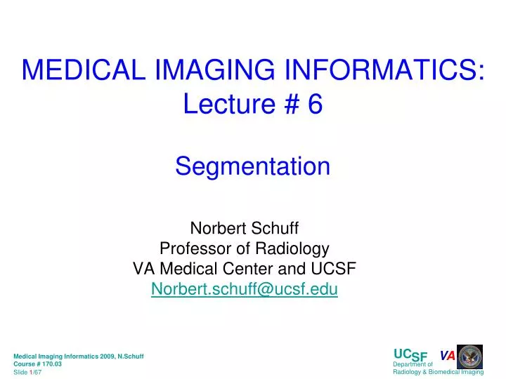 medical imaging informatics lecture 6 segmentation