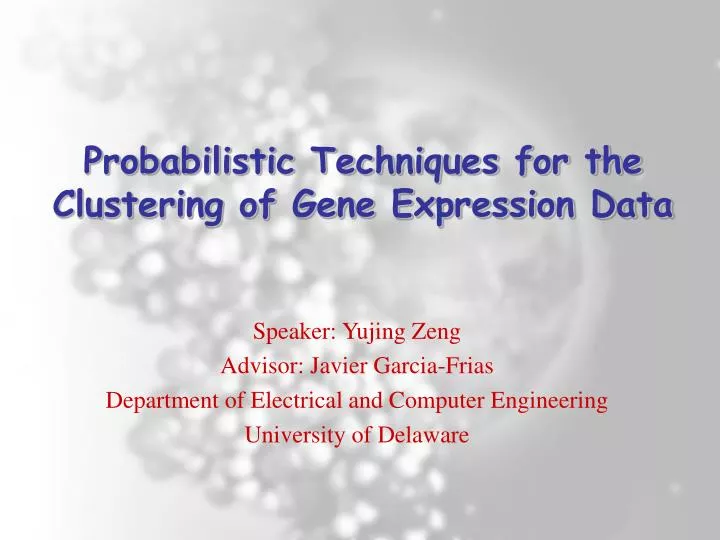 probabilistic techniques for the clustering of gene expression data