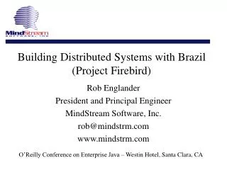 Building Distributed Systems with Brazil (Project Firebird)