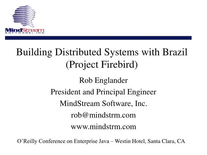 building distributed systems with brazil project firebird