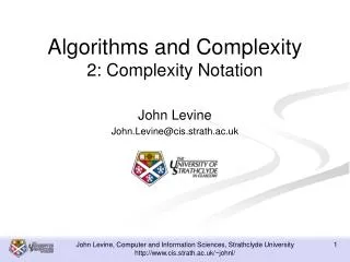 Algorithms and Complexity 2: Complexity Notation