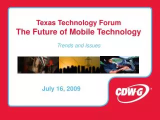 Texas Technology Forum The Future of Mobile Technology