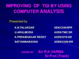 IMPROVING OF TGI BY USING COMPUTER ANALYSIS