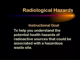 Radiological Hazards