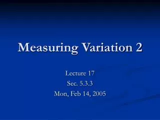 Measuring Variation 2