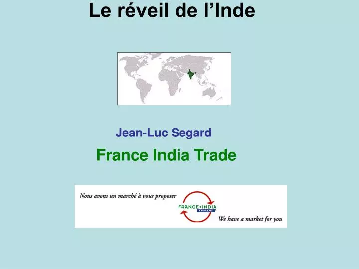 le r veil de l inde jean luc segard france india trade