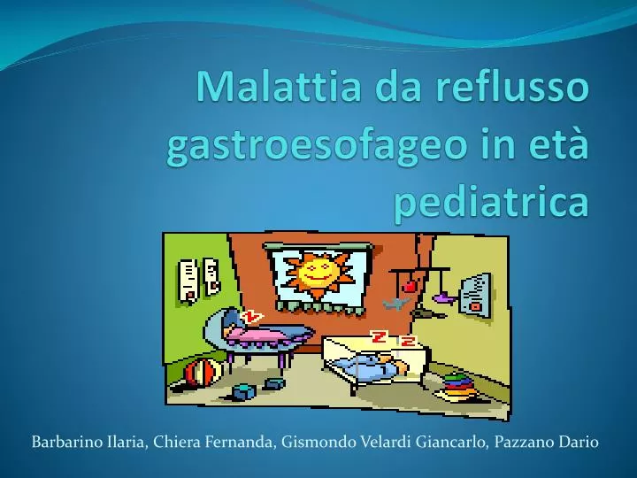 malattia da reflusso gastroesofageo in et pediatrica