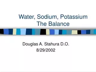 Water, Sodium, Potassium The Balance