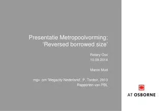 presentatie metropoolvorming reversed borrowed size