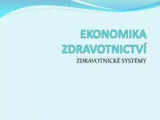 ekonomika zdravotnictv