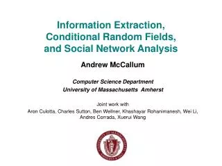 Information Extraction, Conditional Random Fields, and Social Network Analysis