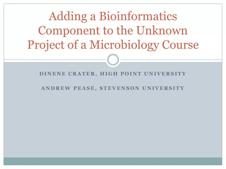 adding a bioinformatics component to the unknown project of a microbiology course
