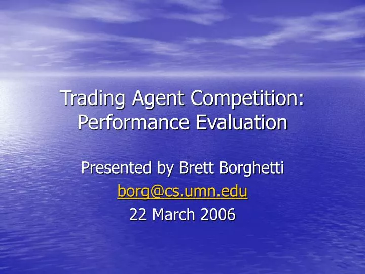 trading agent competition performance evaluation