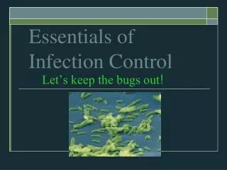 Essentials of Infection Control