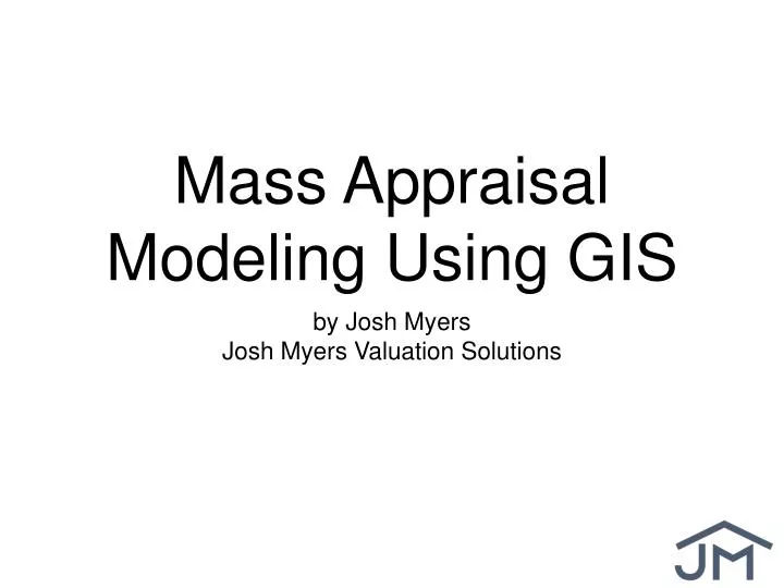 mass appraisal modeling using gis