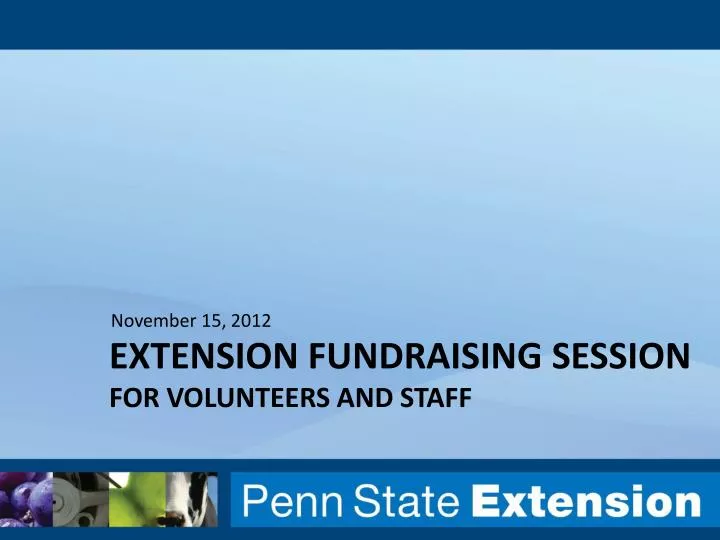 extension fundraising session for volunteers and staff