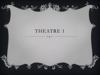 Theatre 1